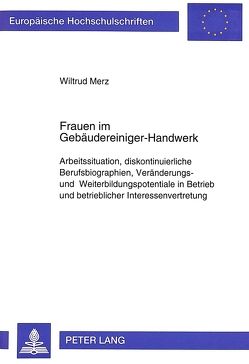 Frauen im Gebäudereiniger-Handwerk von Merz,  Wiltrud