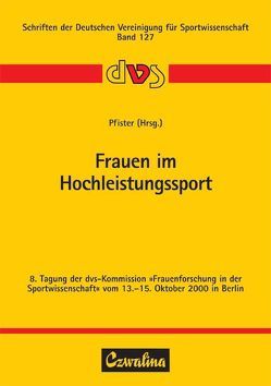 Frauen im Hochleistungssport von Pfister,  Gertrud