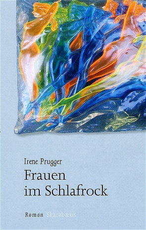 Frauen im Schlafrock von Prugger,  Irene