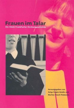 Frauen im Talar von Engler-Heidle,  Helga, Flesch-Thebesius,  Marlies