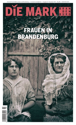 Frauen in Brandenburg von Bergmann,  Bettina, Bergstermann,  Karin, Frach,  Friederike, Genest,  Andrea, Kauffmann,  Krystina, Lehmann,  Fabian, Möller,  Klaus-Peter, Nowak-Walz,  Claudia, Piethe,  Marcel, Schoch-Daub,  Julia, Schwarz,  Kathrin, Walther,  Bianca