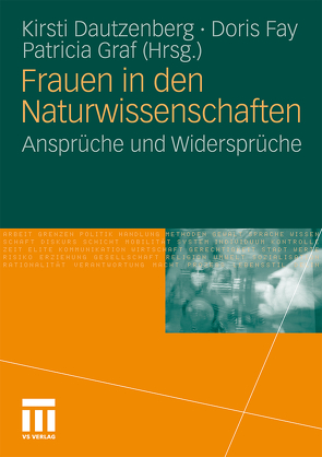 Frauen in den Naturwissenschaften von Dautzenberg,  Kirsti, Fay,  Doris, Graf,  Patricia