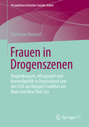 Frauen in Drogenszenen von Bernard,  Christiane