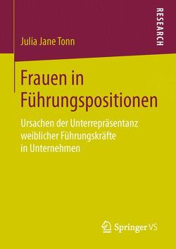 Frauen in Führungspositionen von Tonn,  Julia Jane