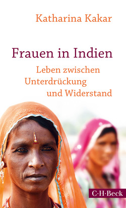 Frauen in Indien von Kakar,  Katharina