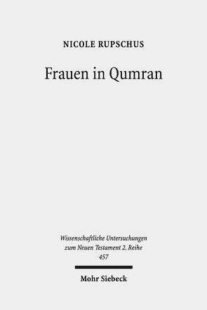 Frauen in Qumran von Rupschus,  Nicole