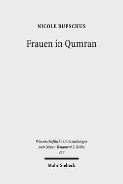 Frauen in Qumran von Rupschus,  Nicole