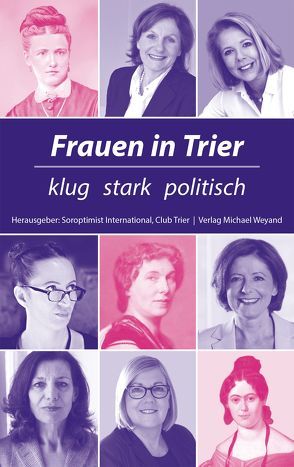 Frauen in Trier von International Club Trier,  Soroptimist