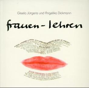 frauen-lehren von Dickmann,  Angelika, Jürgens,  Gisela