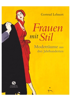 Frauen mit Stil von Lehnert,  Gertrud