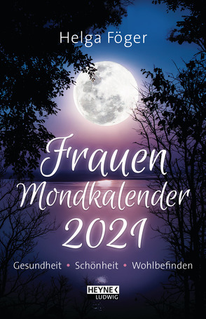 Frauen-Mondkalender 2021 von Föger,  Helga