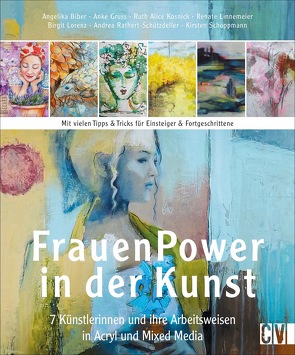 Frauen Power in der Kunst von Biber,  Angelika, Gruss,  Anke, Kosnick,  Ruth Alice, Linnemeier,  Renate, Lorenz,  Birgit, Rathert-Schützdeller,  Andrea, Schoppmann,  Kirsten