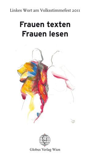 Frauen texten – Frauen lesen von Anders,  Gabi, Aspöck,  Ruth, Ayoub,  Susanne, Bei,  Neda, Bucher,  Nadja, Danneberg,  Tatjana, Ganglbauer,  Petra, Gruber-Rizy,  Judith, Haslehner,  Elfriede, Jancak,  Eva, Kegele,  Nadine, Kepplinger,  Christoph, Kepplinger-Prinz,  Christoph, Klemm,  Gertraud, Knoll,  Ursula, Langthaler,  Hilde, Maringer,  Christiane, Nagl,  Alfred, Nußbaumer,  Doris, Pankratz,  Helga, Pogoda,  Gerda M, Quinhones-Hall,  Veza, Reitzer,  Angelika, Rodgarkia-Dara,  Lale, Schmölzer,  Hilde, Schörkhuber,  Eva, Thoma,  Michèle, Veran,  Traude