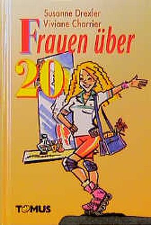 Frauen über 20 von Charrier,  Viviane, Drexler,  Susanne