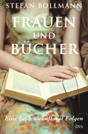 Frauen und Bücher von Bollmann,  Stefan