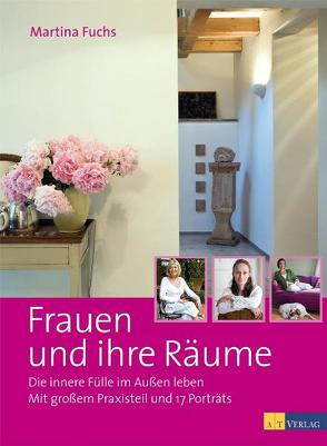 Frauen und ihre Räume von Fuchs,  Martina, von Breunig,  Sabine