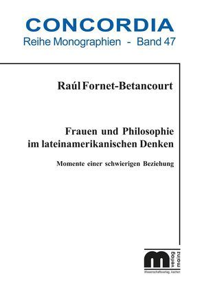 Frauen und Philosophie im lateinamerikanischen Denken von Fornet-Betancourt,  Raúl