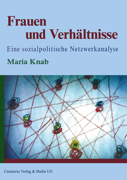 Frauen und Verhältnisse von Knab,  Maria