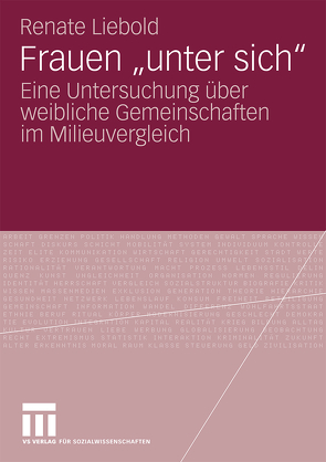 Frauen „unter sich“ von Liebold,  Renate