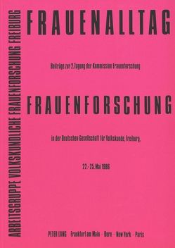 Frauenalltag – Frauenforschung von Eimmermacher,  Johanna