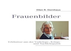 Frauenbilder von Dornhaus,  Ellen R.