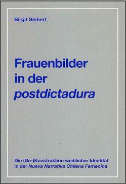 Frauenbilder in der postdictadura von Seibert,  Birgit