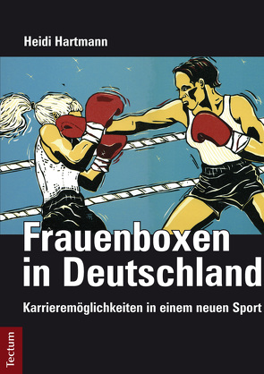 Frauenboxen in Deutschland von Hartmann,  Heidi