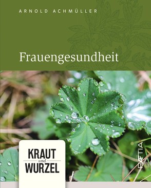 Frauengesundheit von Achmüller,  Arnold