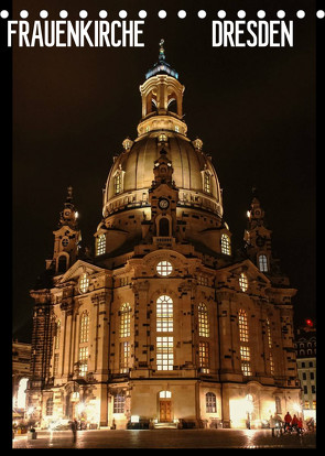 Frauenkirche Dresden (Tischkalender 2023 DIN A5 hoch) von Thomas Jäger,  Anette/