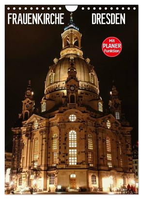 Frauenkirche Dresden (Wandkalender 2024 DIN A4 hoch), CALVENDO Monatskalender von Thomas Jäger,  Anette/