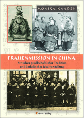 Frauenmission in China von Knaden,  Monika