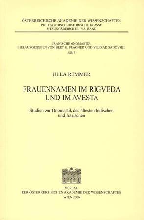 Frauennamen im Rigveda und im Avesta von Fragner,  Bert G., Remmer,  Ulla, Sadovski,  Velizar