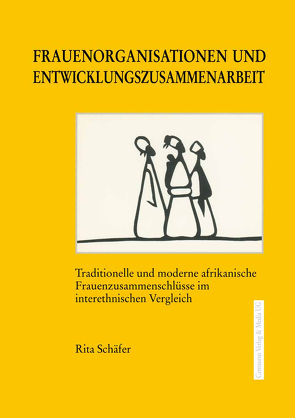 Frauenorganisationen und Entwicklungszusammenarbeit von Schäfer,  Rita