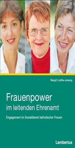 Frauenpower im leitenden Ehrenamt von Lüdtke-Jansing,  Margrit