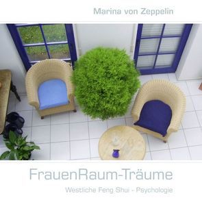 FrauenRaum-Träume von von Zeppelin,  Marina