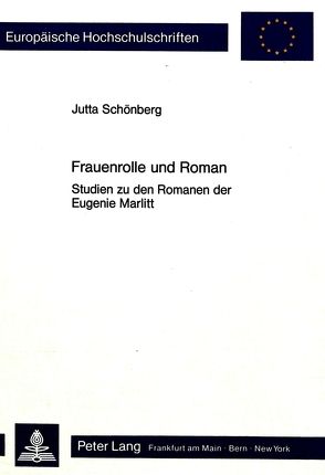 Frauenrolle und Roman von Schönberg,  Jutta