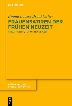 Frauensatiren der Frühen Neuzeit von Brucklacher,  Emma Louise