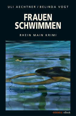 Frauenschwimmen von Aechtner,  Uli, Vogt,  Belinda