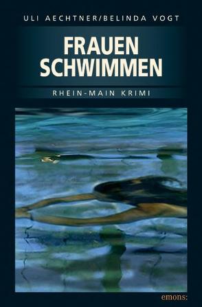 Frauenschwimmen von Aechtner,  Uli, Vogt,  Belinda