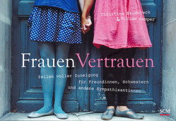 FrauenVertrauen von Brudereck,  Christina, Gamper,  Miriam