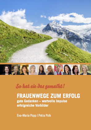 FRAUENWEGE ZUM ERFOLG von Polk,  Petra, Popp,  Eva-Maria