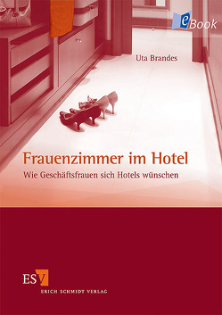 Frauenzimmer im Hotel von Brandes,  Uta