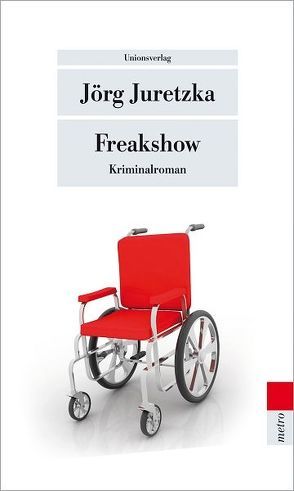Freakshow von Juretzka,  Jörg