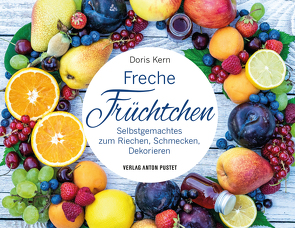 Freche Früchtchen von Kern,  Doris