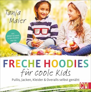 Freche Hoodies für coole Kids von Maier,  Tanja