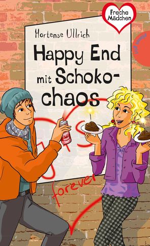 Freche Mädchen – freche Bücher!: Happy End mit Schokochaos von Schössow,  Birgit, Ullrich,  Hortense