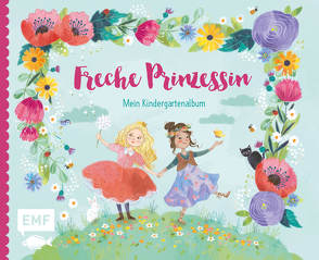 Freche Prinzessin – Mein Kindergartenalbum von Rosendorfer,  Laura