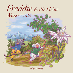 Freddie & die kleine Wasserratte von Thomann,  Sabine