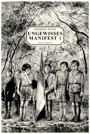 Ungewisses Manifest 1 von Pajak,  Frédéric