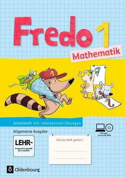 Fredo – Mathematik – Ausgabe A – 2015 – 1. Schuljahr von Balins,  Mechtilde, Dürr,  Rita, Franzen-Stephan,  Nicole, Gerstner,  Petra, Plötzer,  Ute, Strothmann,  Anne, Torke,  Margot, Verboom,  Lilo